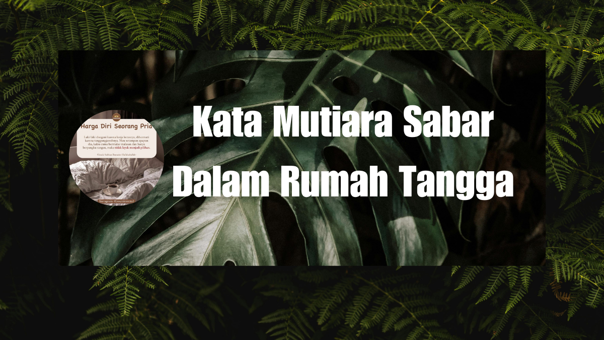 Kata Mutiara Sabar Dalam Rumah Tangga