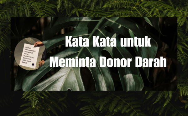 Kata Kata untuk Meminta Donor Darah