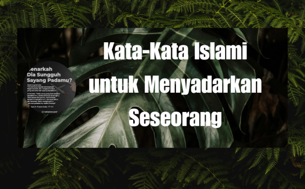 Kata-Kata Islami untuk Menyadarkan Seseorang