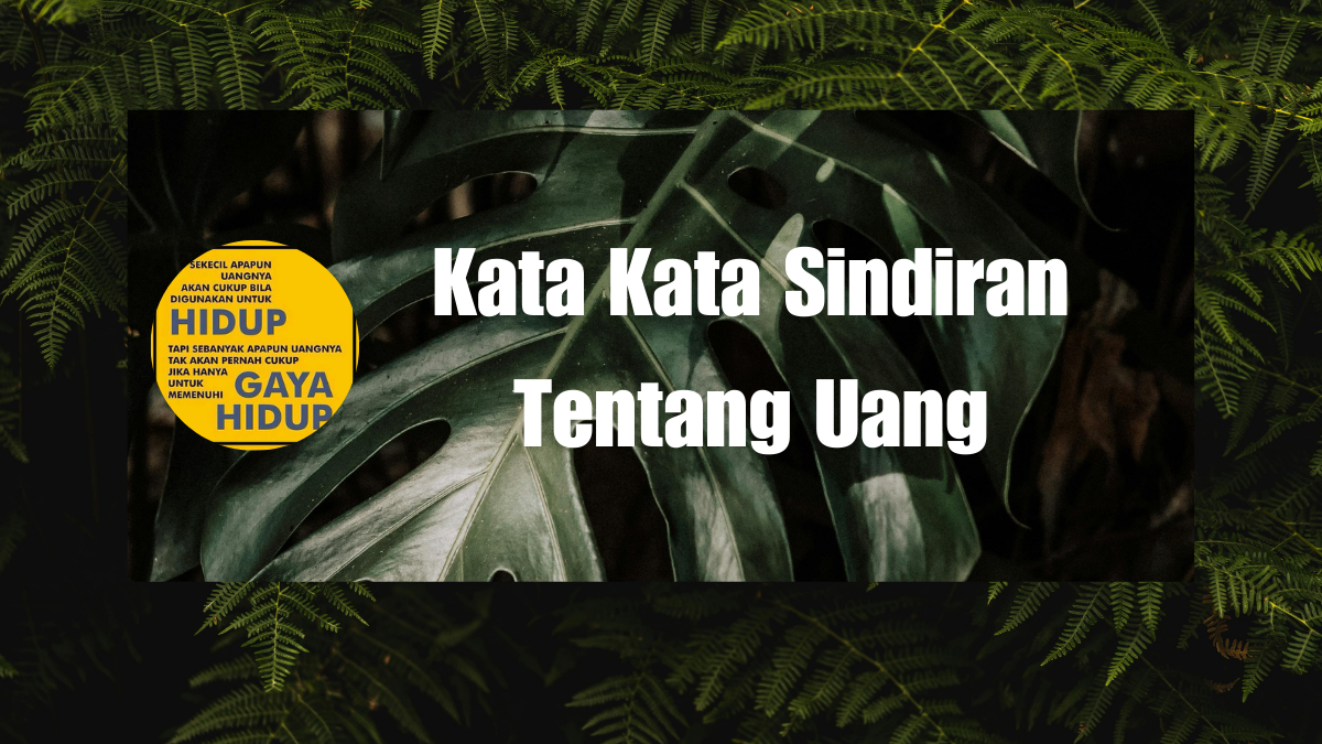 Kata Kata Sindiran Tentang Uang