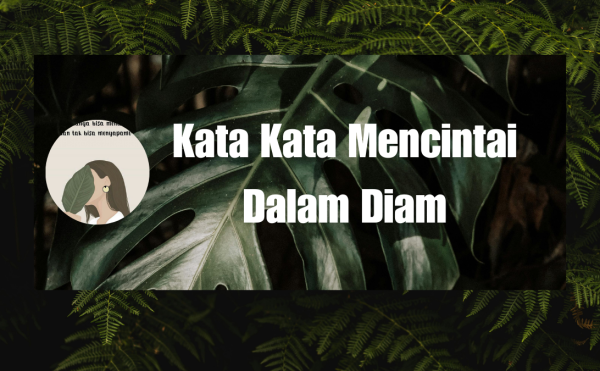 Kata Kata Mencintai Dalam Diam