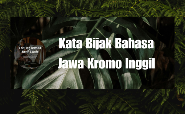 Kata Bijak Bahasa Jawa Kromo