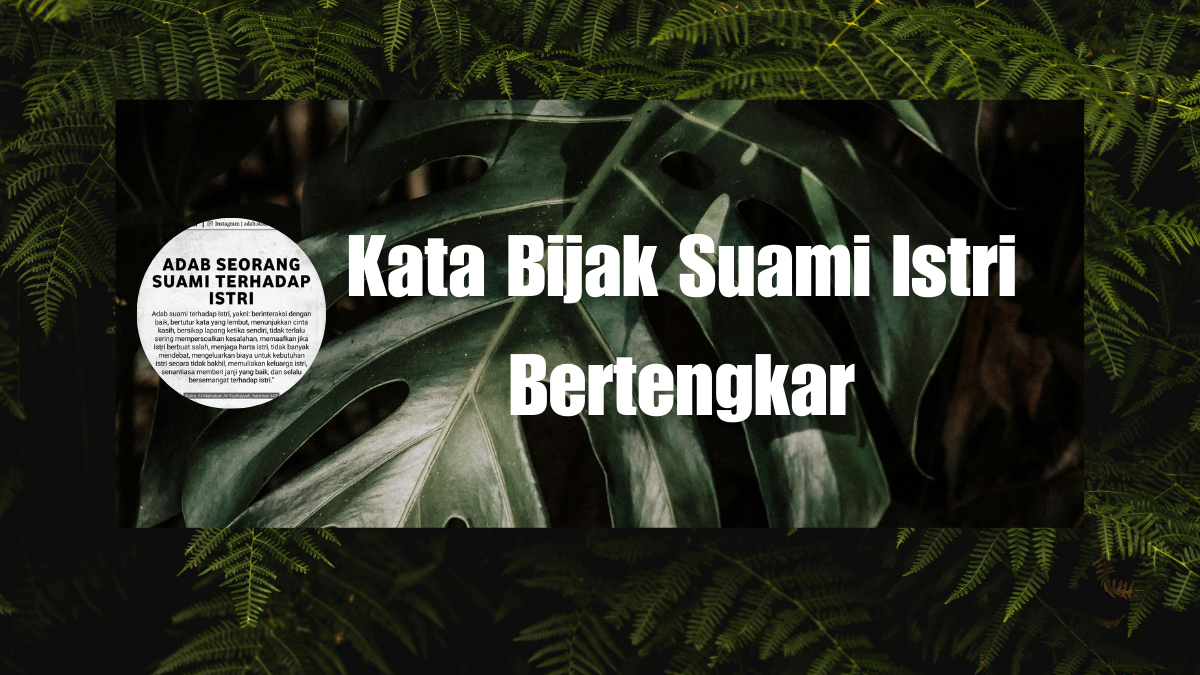 Kata Bijak Suami Istri Bertengkar