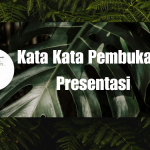 Kata Kata Pembukaan Presentasi