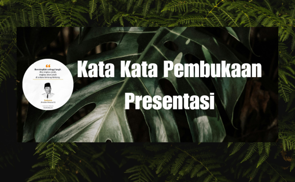 Kata Kata Pembukaan Presentasi