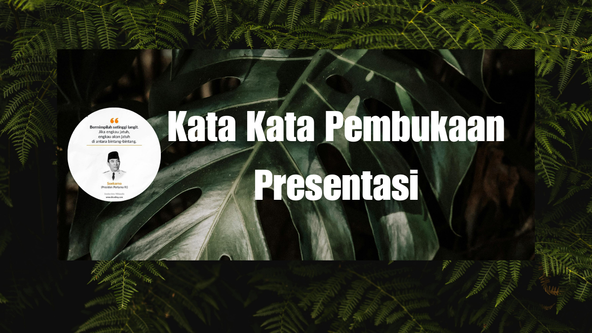 Kata Kata Pembukaan Presentasi