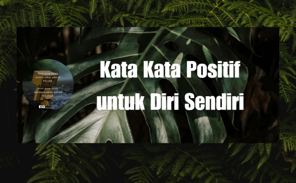 Kata Kata Positif untuk Diri Sendiri