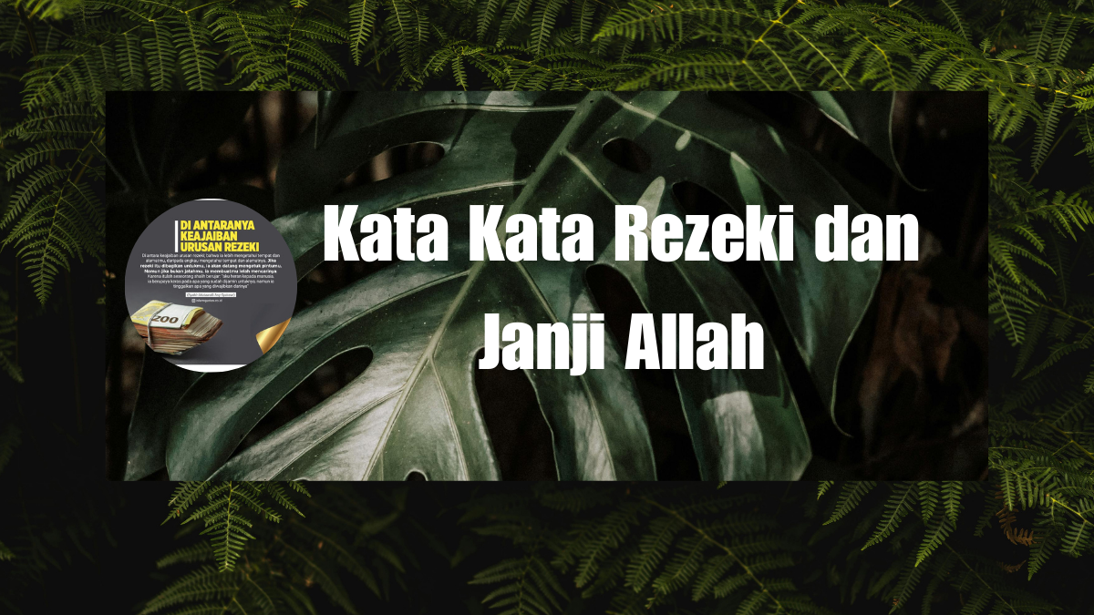 Kata Kata Rezeki dan Janji Allah