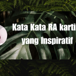 Kata Kata RA kartini yang Inspiratif