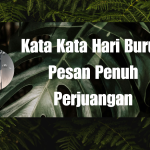 Kata Kata Hari Buruh Pesan Penuh Perjuangan