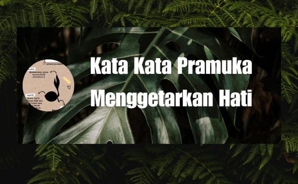 Kata Kata Pramuka Menggetarkan Hati