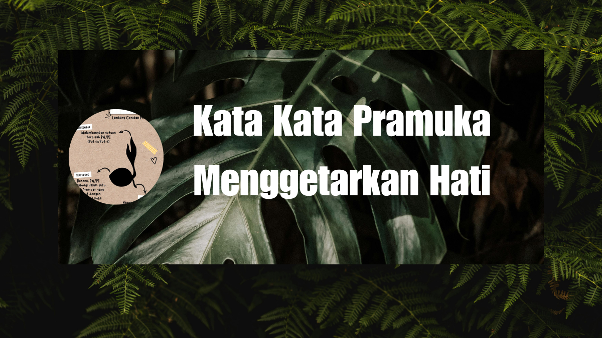 Kata Kata Pramuka Menggetarkan Hati