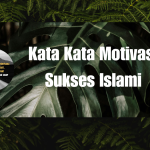 Kata Kata Motivasi Sukses Islami