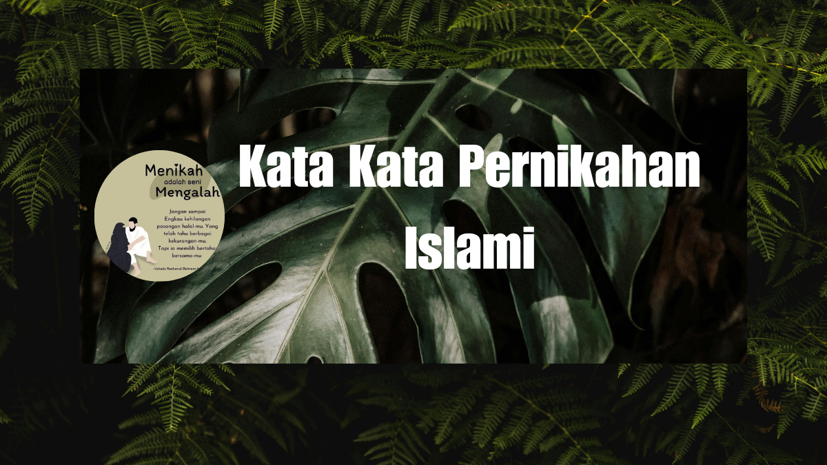 Kata Kata Pernikahan Islami