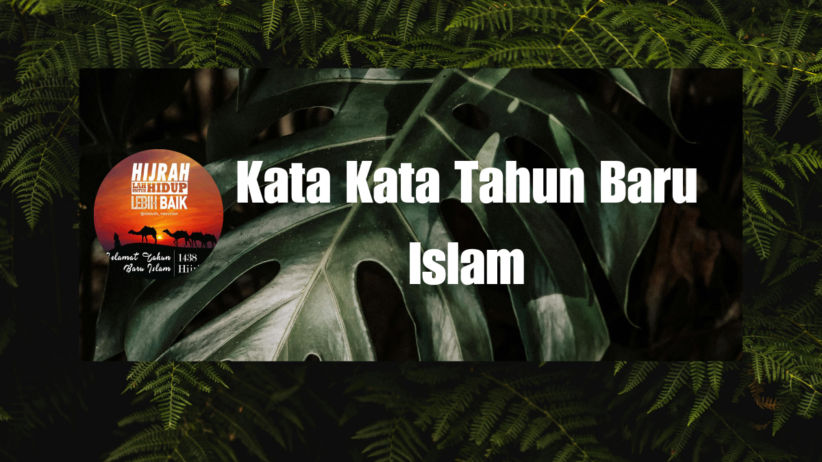 Kata Kata Tahun Baru Islam