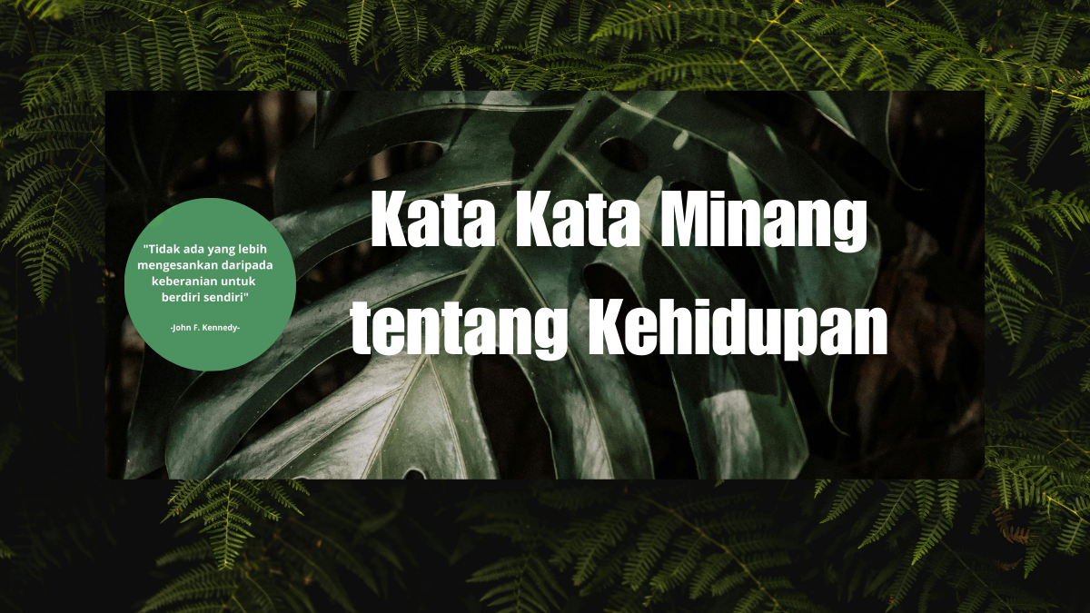 Kata Kata Minang tentang Kehidupan