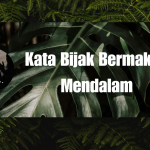 Kata Bijak Bermakna Mendalam