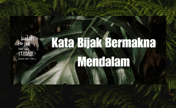 Kata Bijak Bermakna Mendalam