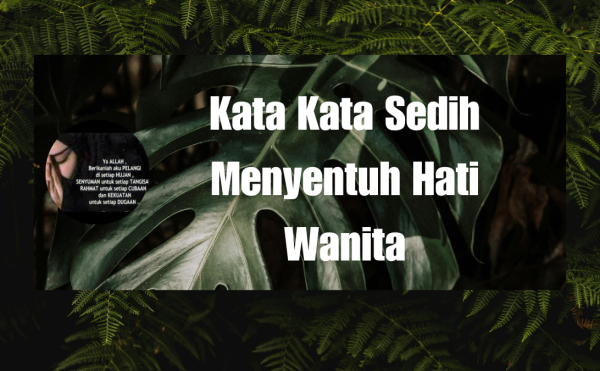 Kata Kata Sedih Menyentuh Hati Wanita