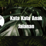 kata kata anak jalanan