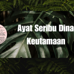 Ayat Seribu Dinar Keutamaan