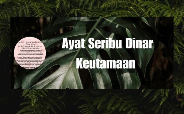 Ayat Seribu Dinar Keutamaan