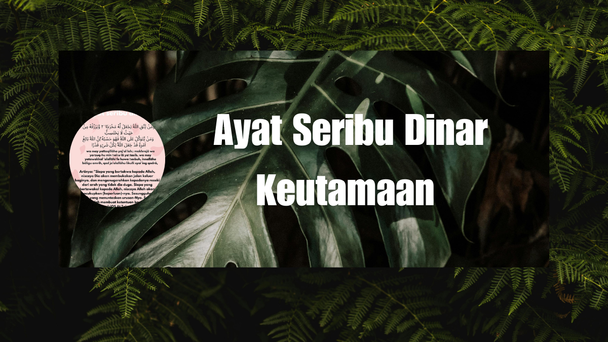 Ayat Seribu Dinar Keutamaan