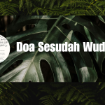 Doa Sesudah Wudhu