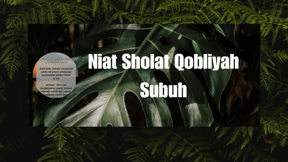 Niat Sholat Qobliyah Subuh